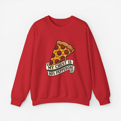 My Chest Is 90% Pepperoni Pizza Sweatshirt