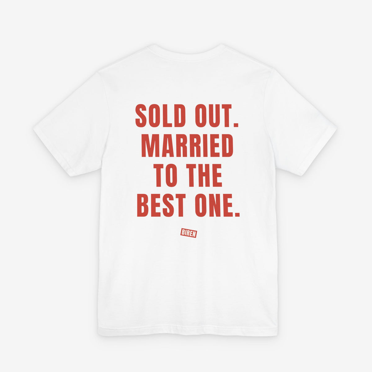 Sold Out Married To The Best One Graphic Short Sleeve Shirt