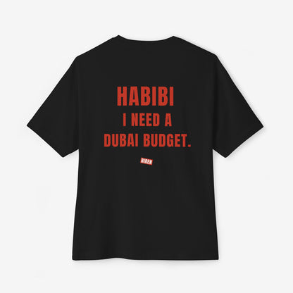 Habibi I Need A Dubai Budget Oversized Boxy T-Shirt