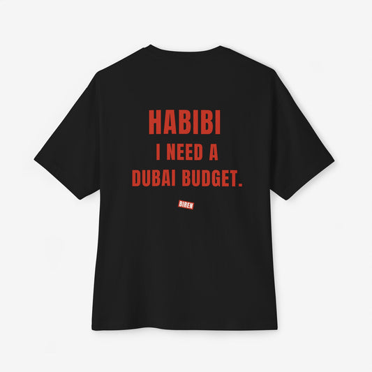 Habibi I Need A Dubai Budget Oversized Boxy T-Shirt