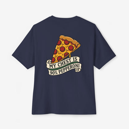 My Chest Is 90% Pepperoni Oversized Boxy T-Shirt