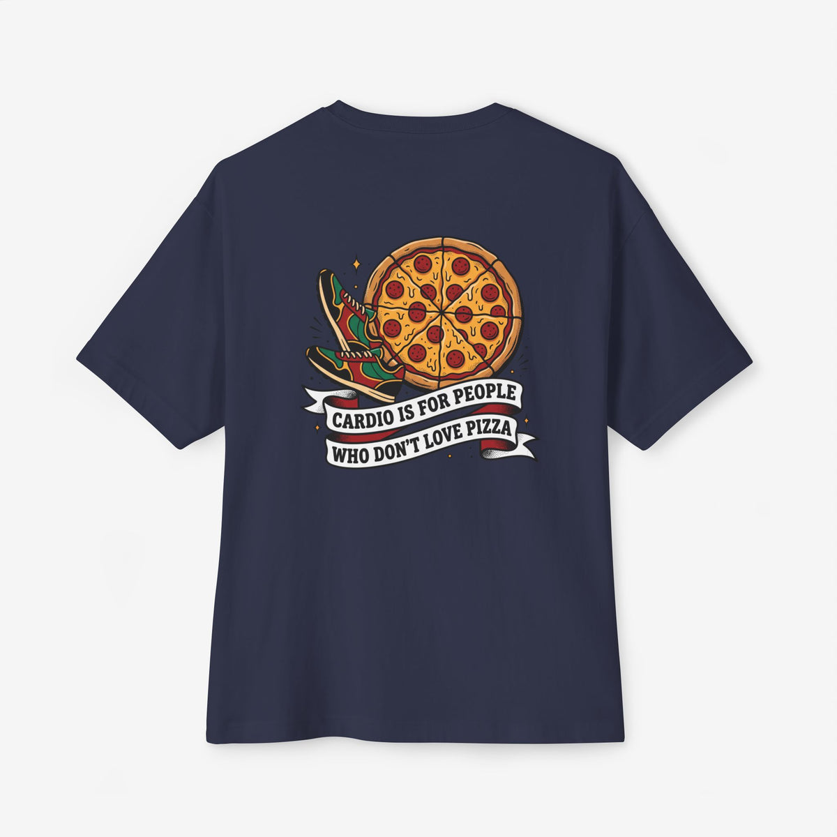 Cardio Is For People Who Don't Love Pizza Oversized Boxy T-Shirt