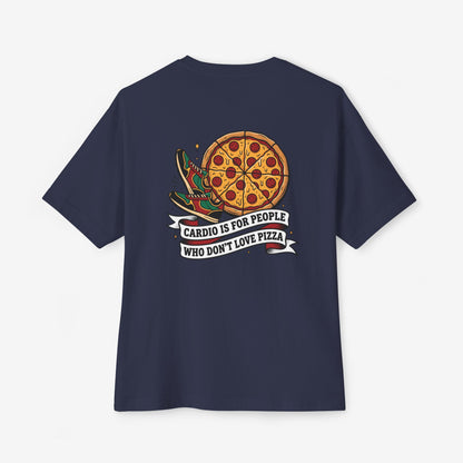Cardio Is For People Who Don't Love Pizza Oversized Boxy T-Shirt