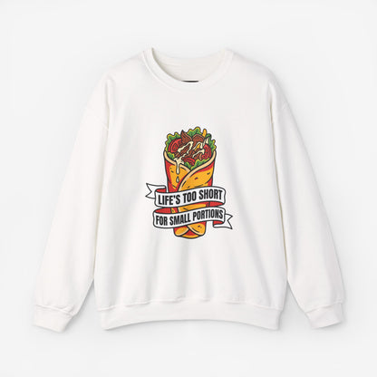 Life's Too Short for Small Portions Graphic Sweatshirt