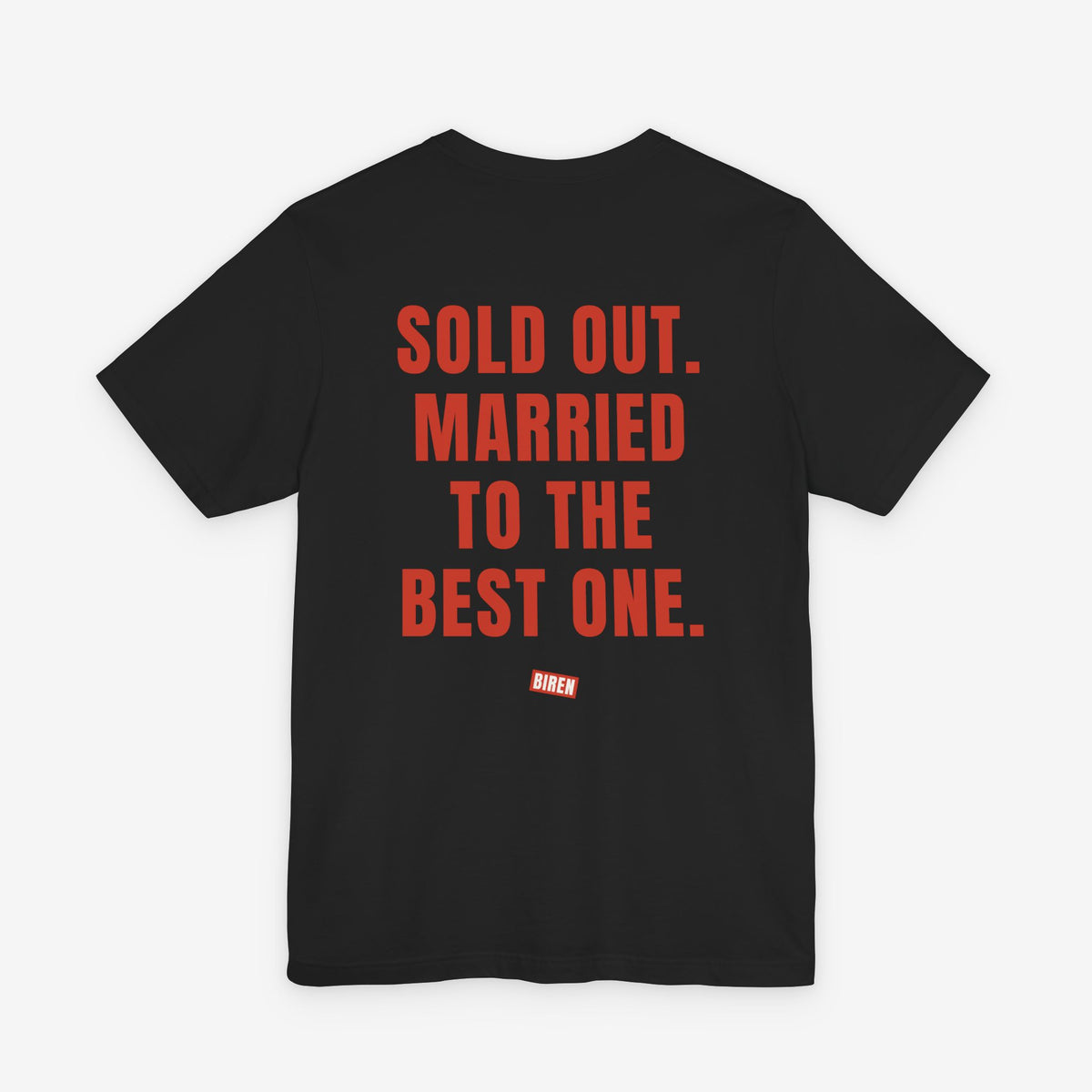 Sold Out Married To The Best One Graphic Short Sleeve Shirt