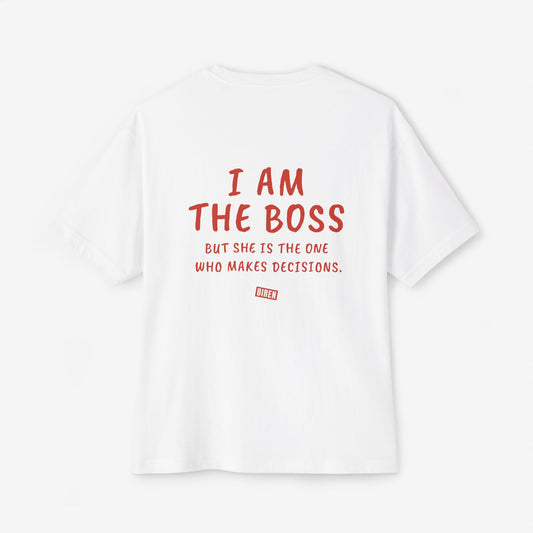 I Am The Boss But She Is The One Who Makes Decisions Oversized Boxy T-Shirt