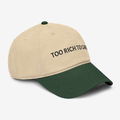 Too Rich To Care Baseball Cap