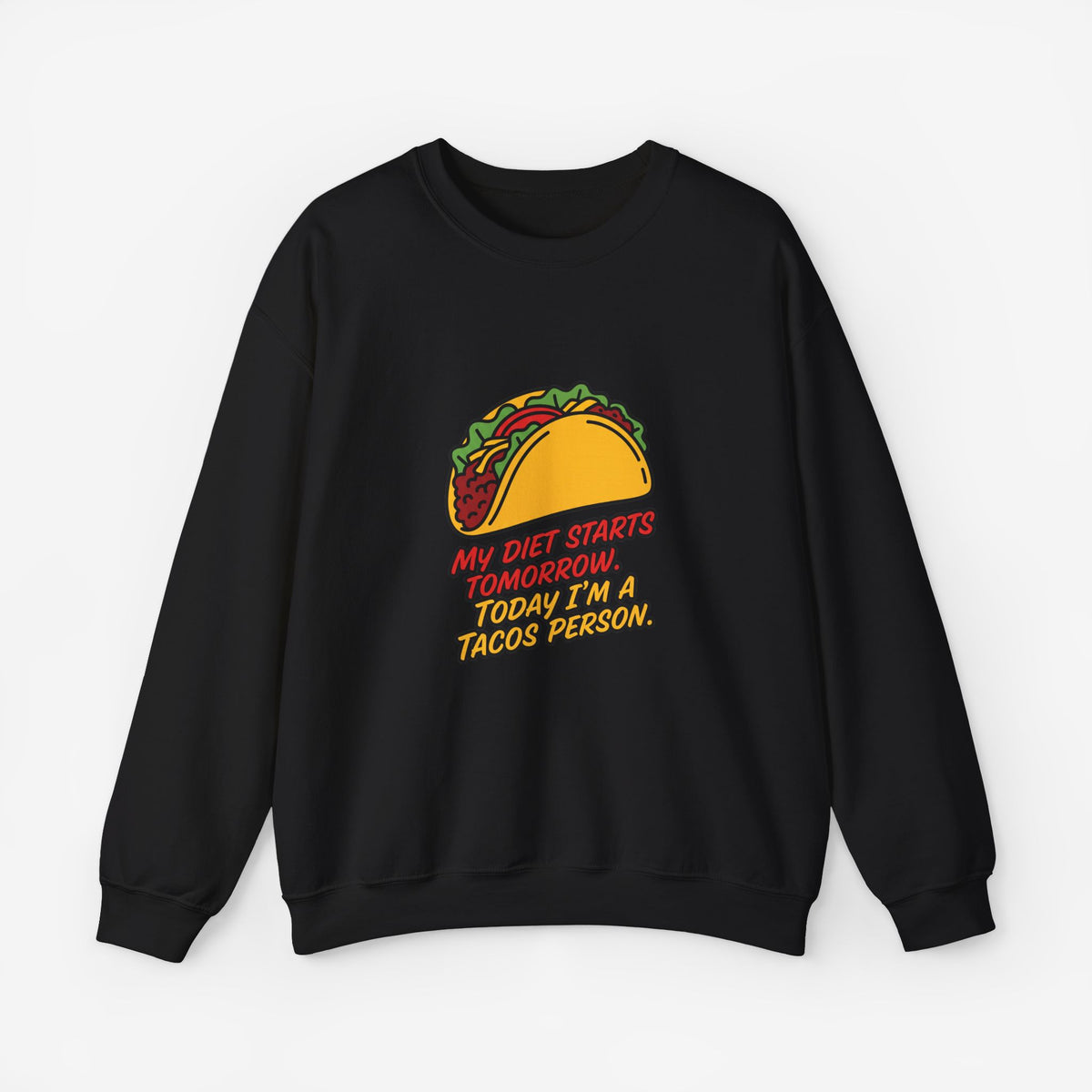 My Diet Starts Tomorrow Funny Food Lover Sweatshirt