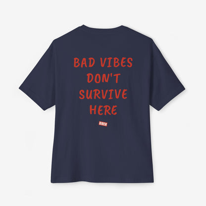 Bad Vibes Don't Survive Here Oversized Boxy T-Shirt
