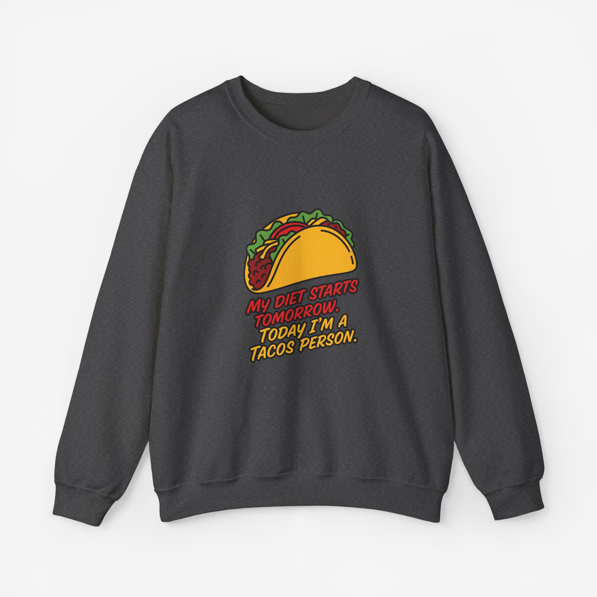 My Diet Starts Tomorrow Funny Food Lover Sweatshirt