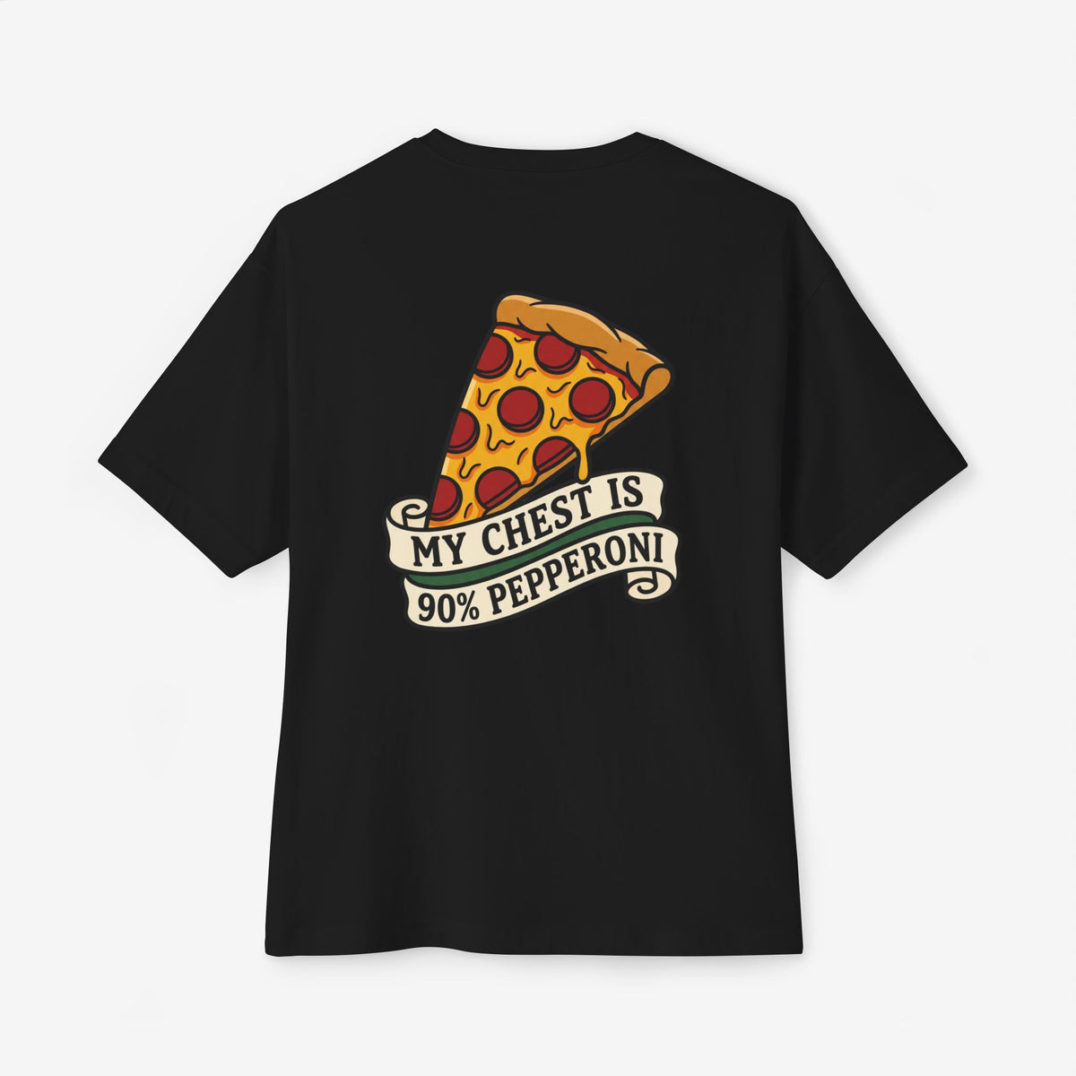 My Chest Is 90% Pepperoni Oversized Boxy T-Shirt