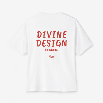 Divine Design No Refunds Oversized Boxy Tee