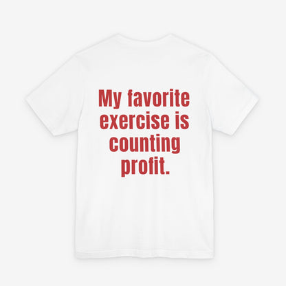 Counting Profit Tee Funny Business Quote Shirt