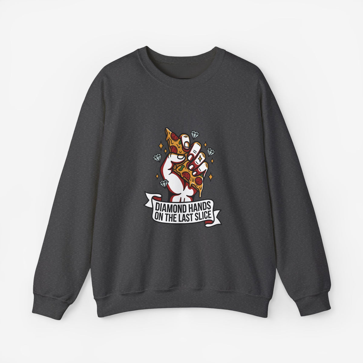 Diamond Hands on the Last Slice Sweatshirt