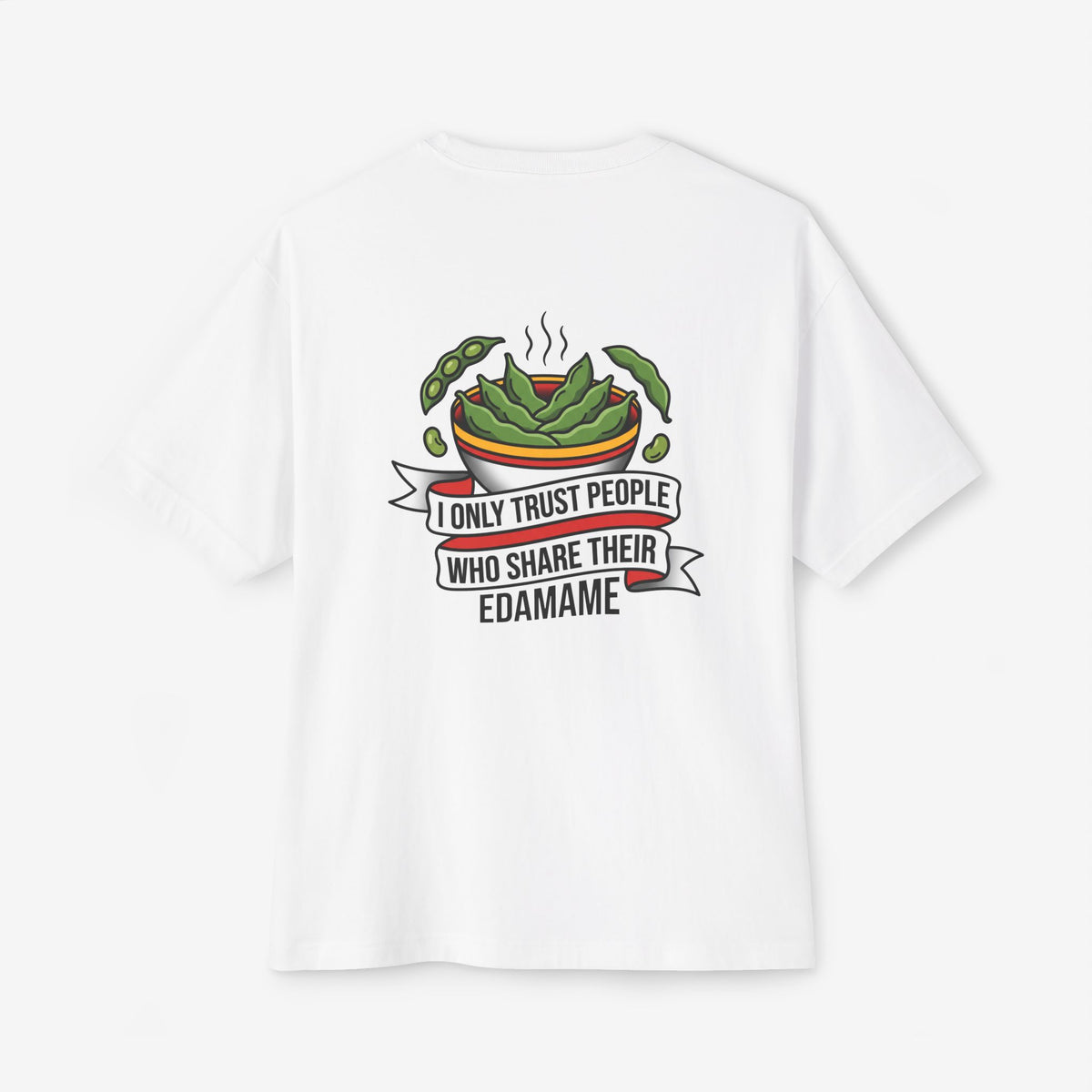 Trust People Who Share Their Edamame Boxy Oversized T-Shirt